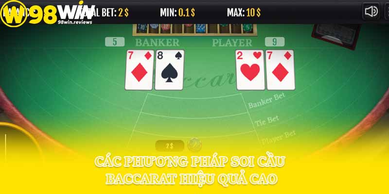 Các phương pháp soi cầu baccarat hiệu quả cao