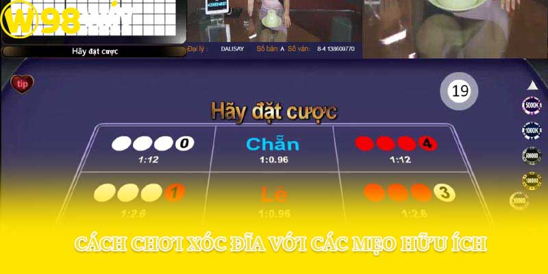 Cách chơi xóc đĩa với các mẹo hữu ích